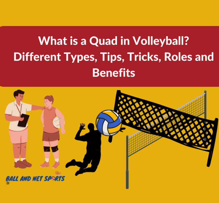 What is a Quad in Volleyball? (Format, Benefits and More)