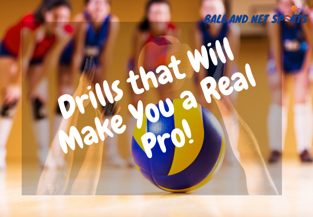 Advanced Volleyball Drills That Professionals Rely On